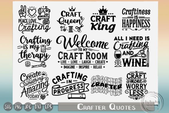 Craft Quotes, Crafting Sign, Crafts Graphics
