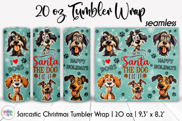 Funny Christmas Dog Lover Tumbler Wrap Graphics